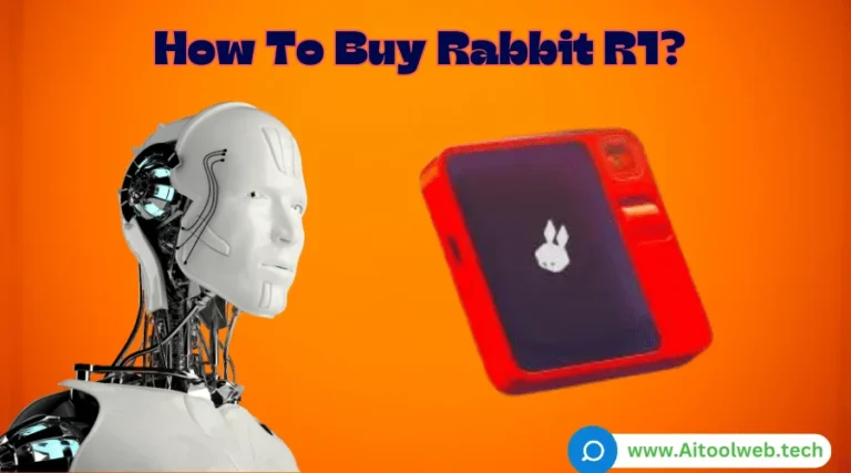 How to Buy the Rabbit R1?