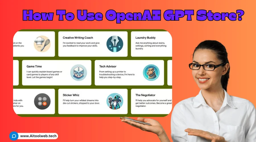 How To Use OpenAI GPT Store