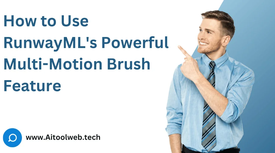 RunwayML's Powerful Multi-Motion Brush