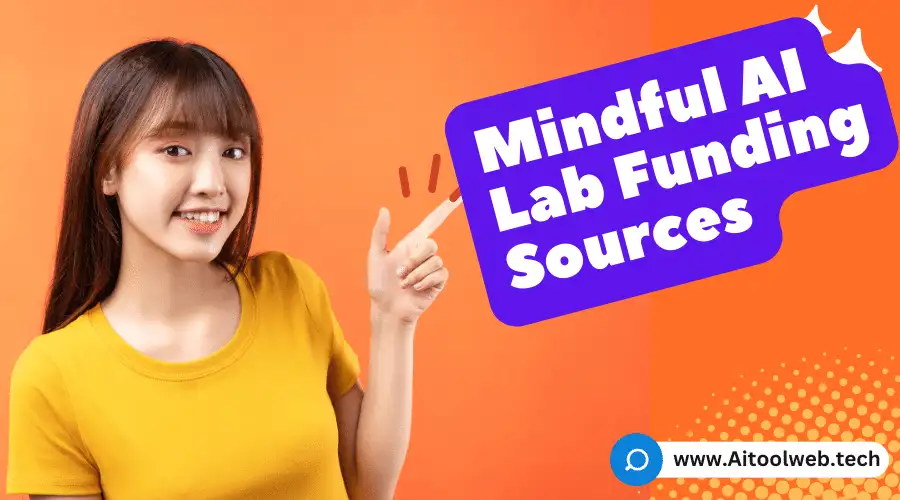 Mindful AI Lab Funding Sources