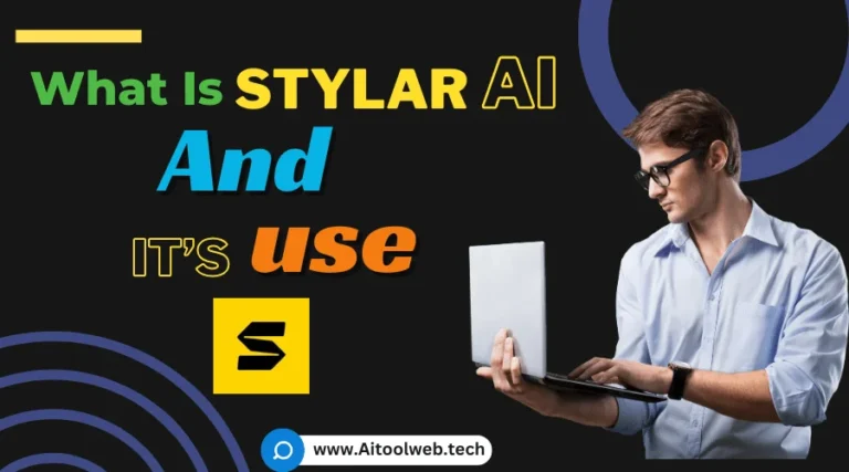 What Is Stylar AI? How To Use It?